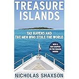 Treasure Islands: Tax Havens and the Men who Stole the World