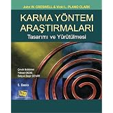 Karma Y&ouml;ntem Araştırmaları Tasarımı ve Y&uuml;r&uuml;t&uuml;lmesi