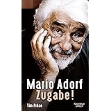 Mario Adorf. Zugabe!
