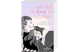 we fell in love in october: Roman über queere Liebe und die Frage, was uns wirklich glücklich macht