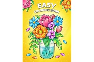 Easy Coloring Book: Large Print Designs for Adults and Seniors with 50 Simple Images of Animals, Flowers, Food, Objects, and More! (Easy Coloring Books)