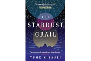 The Stardust Grail: A thrilling anti-colonial sci-fi space heist from the author of THE DEEP SKY