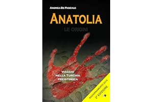 Anatolia. Le origini