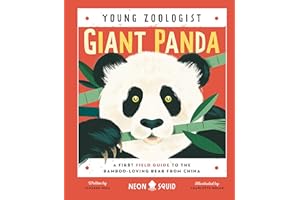 Giant Panda (Young Zoologist): A First Field Guide to the Bamboo-Loving Bear from China