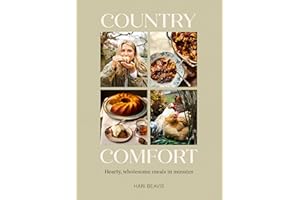 Country Comfort: Hearty, wholesome meals in minutes - The Sunday Times Bestseller