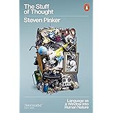 The Stuff of Thought: Language as a Window into Human Nature