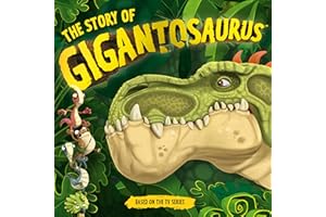 The Story of Gigantosaurus