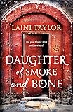 Daughter of Smoke and Bone: Enter another world in this magical SUNDAY TIMES bestseller: 1/3 (Daughter of Smoke and Bone…