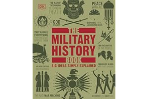 The Military History Book: Big Ideas Simply Explained (DK Big Ideas)