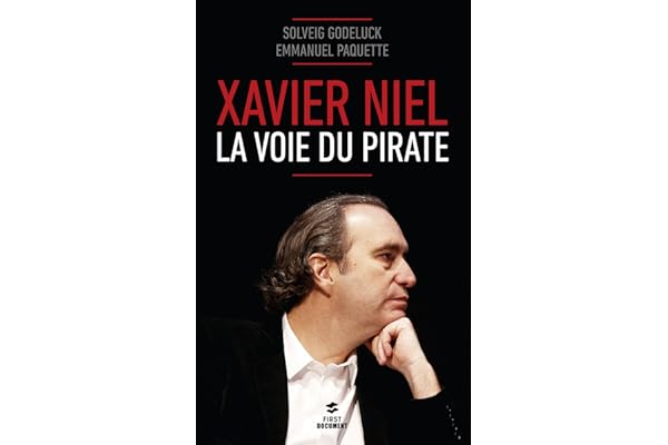 Xavier Niel La voix du pirate - La voie du pirate (Hors collection)