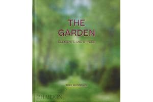 The Garden: Elements and Styles