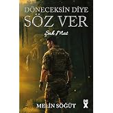 D&Ouml;NECEKSİN DİYE S&Ouml;Z VER- ŞAH MAT