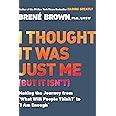 I Thought It Was Just Me (but It Isn't) By Brené Brown - Audiobook - Foto 5