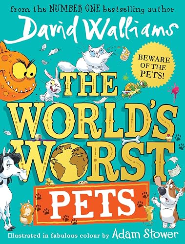 #5 — The World’s Worst Pets: A brilliantly funny children’s book from…