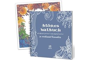 BIROYAL Blöd gelaufen: Kolorowanka dla dorosłych, demotywująca kolorowanka, zestaw do majsterkowania dla dorosłych, prezenty antystresowe, 24 motywy do kolorowania, kolorowanka z kwiatami i