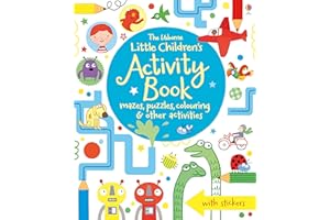 Little Children's Activity Book: Mazes, Puzzles and Colouring: 1 (Little Children's Activity Books): mazes, puzzles, colouring & other activities