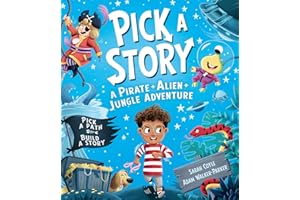Pick a Story: A Pirate Alien Jungle Adventure