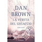 La verità del ghiaccio (Oscar bestsellers Vol. 1757)