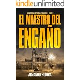 El maestro del enga&ntilde;o: (Saga policial Bermejo y Roncero, Libro 3)