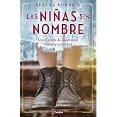 Las Ni&ntilde;as Sin Nombre / The Girls with No Names