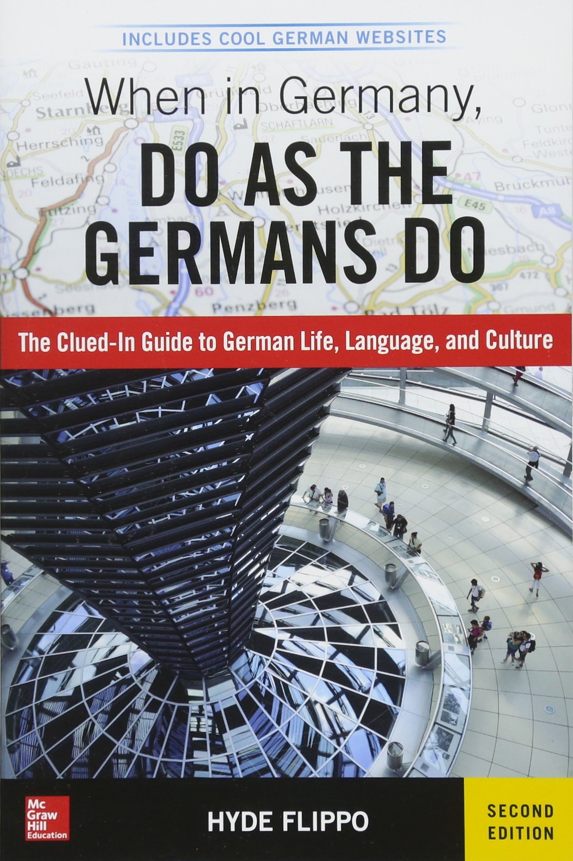 When in Germany, Do as the Germans Do, 2nd Edition [Idioma Inglés]