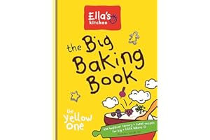 Ella's Kitchen: The Big Baking Book