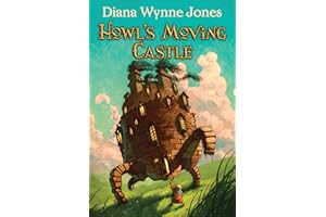 Howl's Moving Castle: ALA Best of the Best Books for Young Adults, Book Sense Pick, Boston Globe; Horn Book Award Honor Book, Horn Book Fanfare, ALA ... Notable Children's Book (World of Howl, 1)