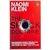 The Shock Doctrine: The Rise of Disaster Capitalism