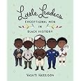 Little Leaders: Exceptional Men in Black History