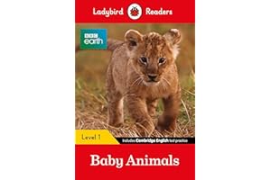 Ladybird Readers Level 1 - BBC Earth - Baby Animals (ELT Graded Reader)
