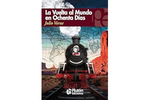 La Vuelta al Mundo en Ochenta Días (Colección Eterna)