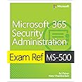 Exam Ref MS-500 Microsoft 365 Security Administration: Back to Basics