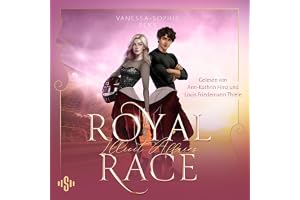 Royal Race 1: Illicit Affairs: New Adult Sports Romance mit royalem Glamour und Formel 1