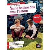 On ne badine pas avec l'amour: Avec le parcours "Les jeux du coeur et de la parole": 133