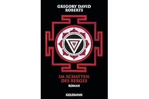 Im schatten des berges: Roman