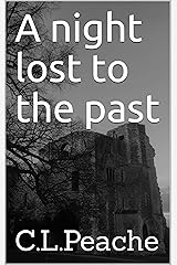 A night lost to the past Kindle Edition