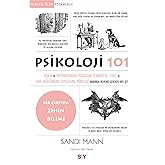 Psikoloji 101: Kişilik ve Motivasyondan Psikolojik Terapilere, Stres ve Ruh Sağlığından Duygulara, Psikoloji Hakkında Bilmeni