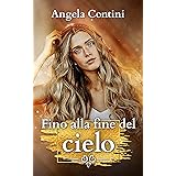 Fino alla fine del cielo