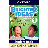Brighter Ideas 1. Class Book: Print Class Book and 2 years' access to Online Practice and Student Resources, available on Oxf