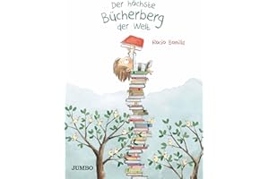 Der höchste Bücherberg der Welt (Rocio Bonillas bunte Welt)