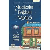 Mucizeler Bakkalı Namiya