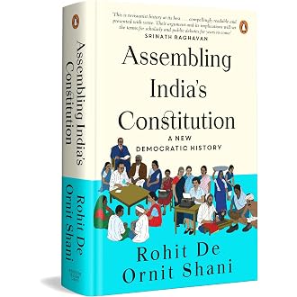 Assembling India's Constitution: A New Democratic Histo...