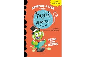 Aprender a leer en la Escuela de Monstruos 7 - Pedos como truenos: En letra MAYÚSCULA (libros para niños a partir de 5 años) (Montena)