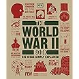 The World War II Book: Big Ideas Simply Explained (DK Big Ideas)