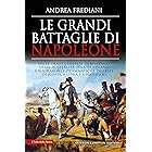 Le grandi battaglie di Napoleone (eNewton Saggistica)