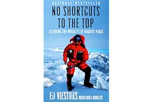 No Shortcuts to the Top: Climbing the World's 14 Highest Peaks