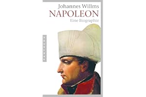 Napoleon: Eine Biographie