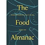 The Food Almanac: Recipes and Stories for a Year at the Table (Contributors include Yotam Ottolenghi, Diana Henry, Rachel Rod