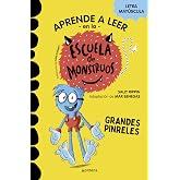 Aprender a leer en la Escuela de Monstruos 4 - Grandes pinreles: En letra MAY&Uacute;SCULA (libros para ni&ntilde;os a partir de 5 a&ntilde;os)