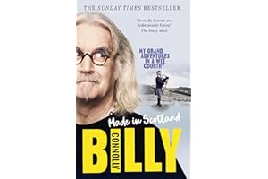 Made In Scotland: My Grand Adventures in a Wee Country